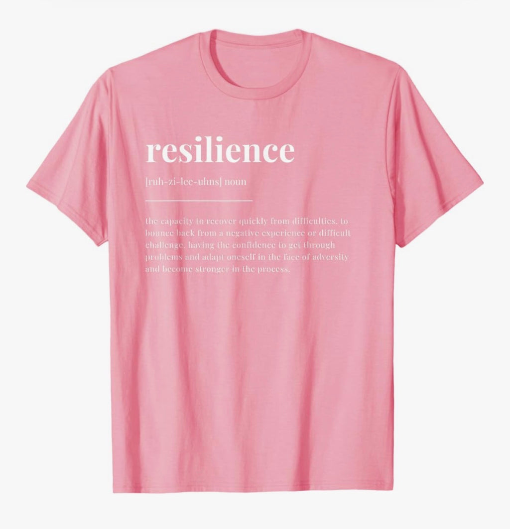 Resilience Definition T-Shirt